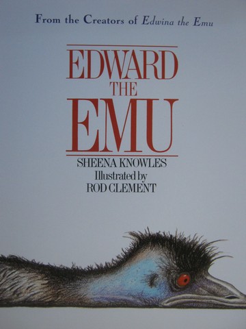 (image for) Edward the Emu (P) by Sheena Knowles