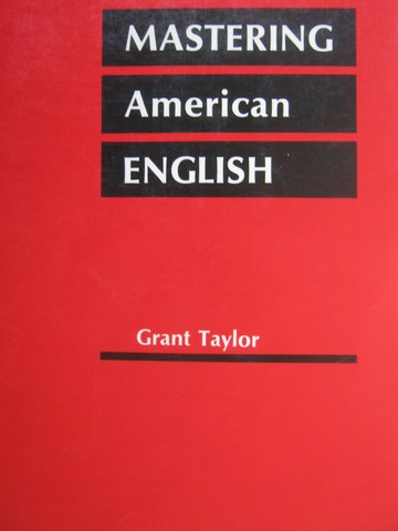(image for) Mastering American English (P) by Grant Taylor
