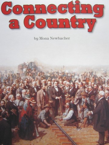 (image for) SRA Leveled Readers 5 Connecting a Country (P) by Mona Newbacher