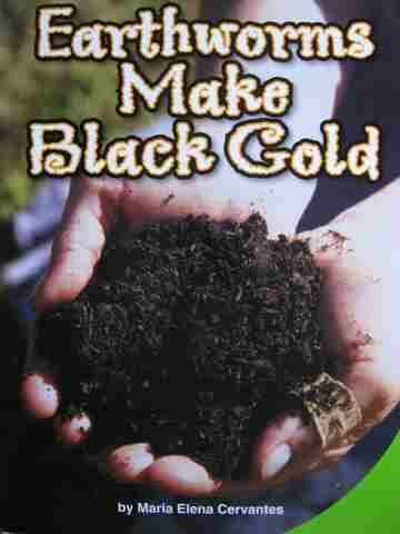 (image for) SRA Leveled Readers 2 Earthworms Make Black Gold (P) by Maria Elena Cervantes