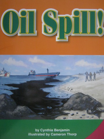 (image for) SRA Leveled Readers 6 Oil Spill! (P) by Cynthia Benjamin