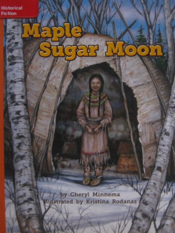 (image for) CCSS 4 Maple Sugar Moon (P) by Cheryl Minnema