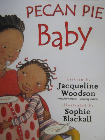 (image for) Pecan Pie Baby (P) by Jacqueline Woodson