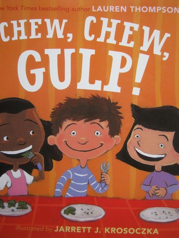 (image for) Chew Chew Gulp! (P) by Lauren Thompson
