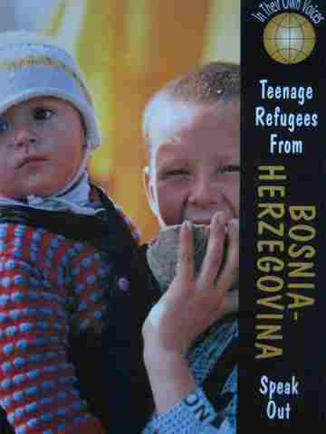 (image for) Teenage Refugees from Bosnia-Herzegovina Speak Out Revised (P)