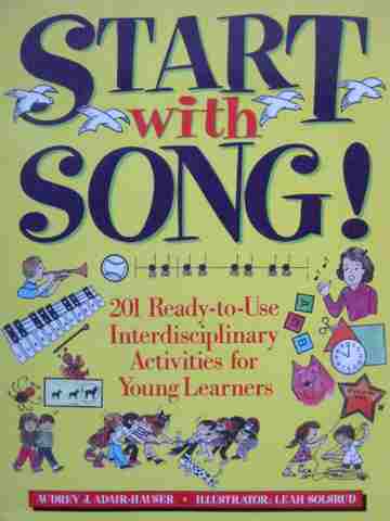 Start with Song! (P) by Audrey J Adair-Hauser (image for) Start with Song! (P) by Audrey J Adair-Hauser