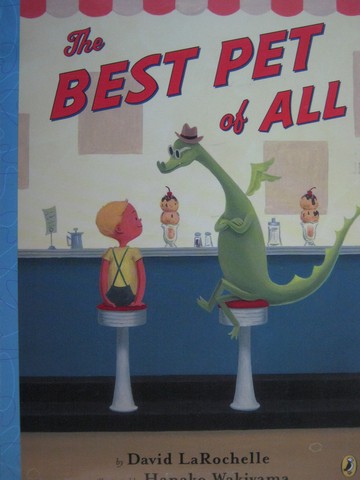 (image for) Best Pet of All (P) by David LaRochelle