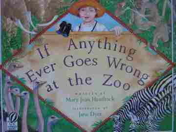 (image for) If Anything Ever Goes Wrong at the Zoo (P) by Mary Jean Hendrick