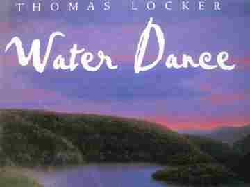 (image for) Water Dance (H) by Thomas Locker