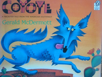 (image for) Coyote A Trickster Tale from the American Southwest (P)