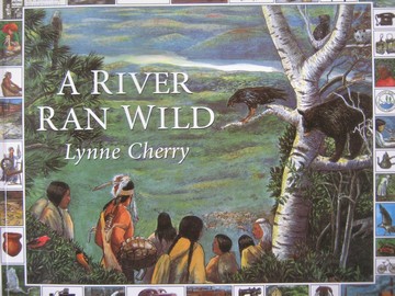 A River Ran Wild (P) by Lynne Cherry