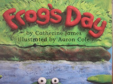 (image for) Instant Readers 1 Frog's Day (P) by Catherine James