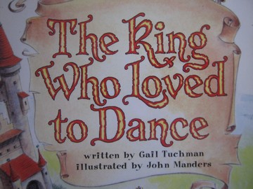 (image for) Instant Readers 1 The King Who Loved to Dance (P) by Tuchman