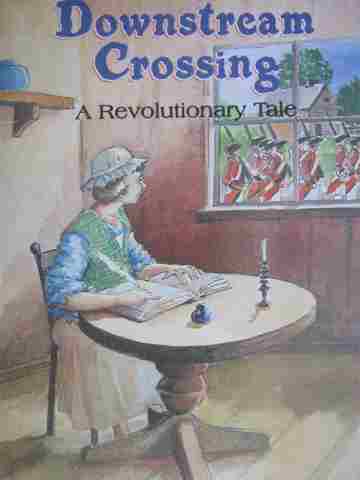 (image for) Downstream Crossing A Revolutionary Tale (P) by Sharon Fear