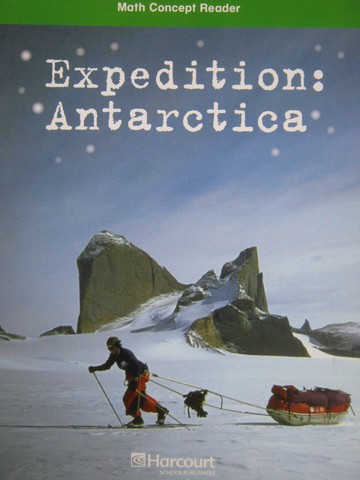 (image for) Math Concept Reader 6 Expedition Antarctica (P) by Mickelsen