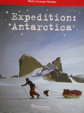 (image for) Math Concept Reader 6 Expedition Antarctica (P) by Mickelsen
