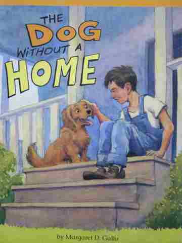 (image for) Excursions Book 4 The Dog Without a Home (P) by Margaret D Gallo