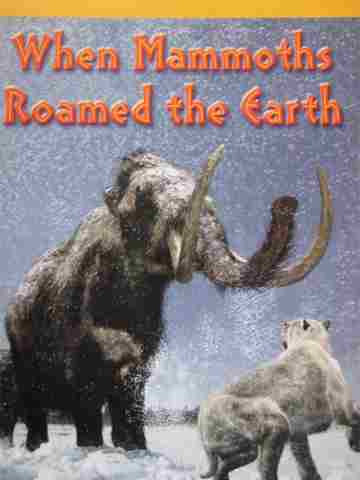 (image for) Excursions Book 4 When Mammoths Roamed the Earth (P) by Lauren
