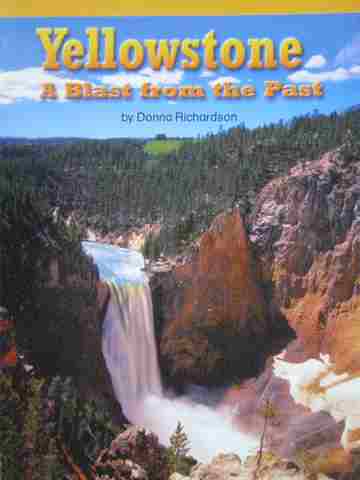 (image for) Excursions Book 4 Yellowstone A Blast from the Past (P) by Richardson