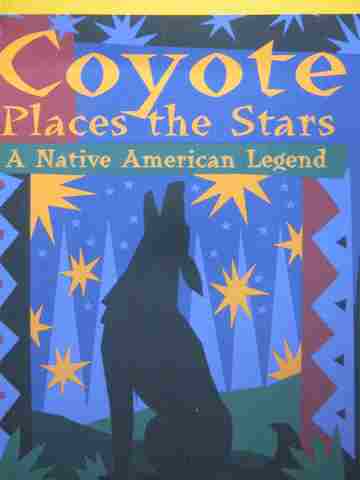 (image for) Excursions Book 6 Coyote Places the Stars (P) by Meish Goldish