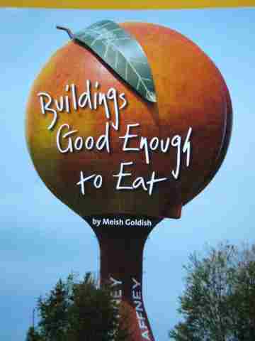 (image for) Excursions Book 6 Buildings Good Enough to Eat (P) by Goldish