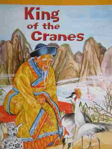 (image for) Excursions Book 6 King of the Cranes (P) by Meish Goldish