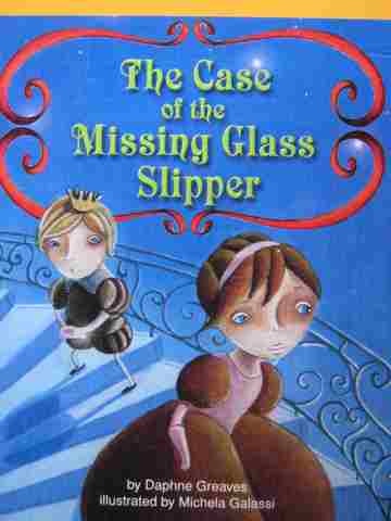 (image for) Excursions Book 3 The Case of the Missing Glass Slipper (P) by Daphne Greaves
