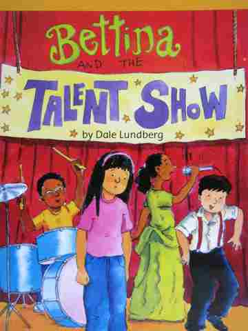 (image for) Excursions Book 3 Bettina & the Talent Show (P) by Dale Lundberg