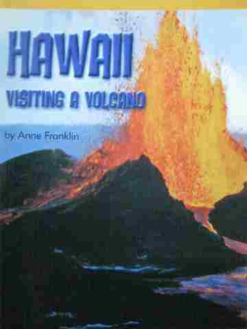 (image for) Excursions Book 4 Hawaii Visiting a Volcano (P) by Anne Franklin