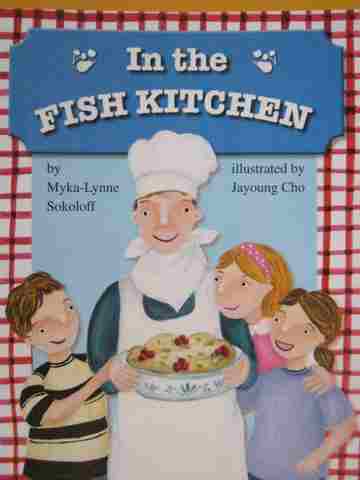 (image for) Excursions Book 5 In the Fish Kitchen (P) by Myka-Lynne Sokoloff