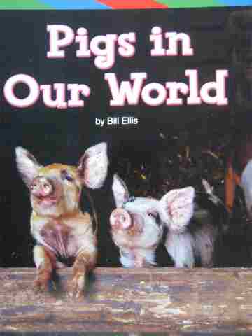 (image for) Excursions ELD Book 3 Pigs in Our World (P) by Bill Ellis