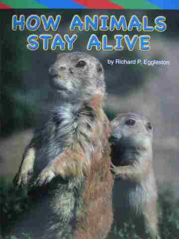 (image for) Excursions ELD Book 4 How Animals Stay Alive (P) by Eggleston