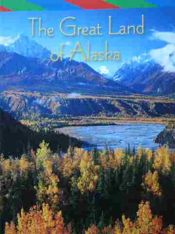 (image for) Excursions ELD Book 4 The Great Land of Alaska (P) by Chenoa Summers