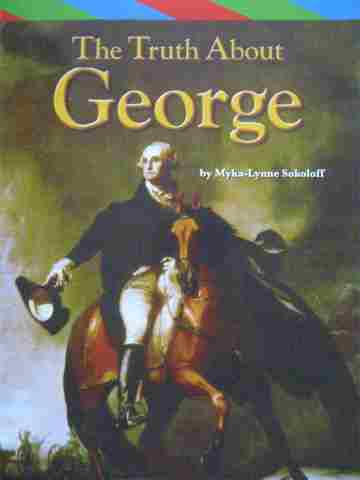(image for) Excursions ELD Book 5 The Truth About George (P) by Myka-Lynne Sokoloff