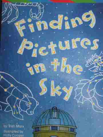 (image for) Excursions ELD Book 6 Finding Pictures in the Sky (P) by Trish Marx
