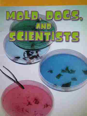 (image for) Excursions Book 4 Mold Dogs & Scientists (P) by David K Soren