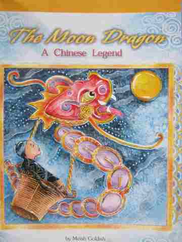 (image for) Excursions Book 6 The Moon Dragon (P) by Meish Goldish