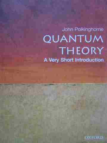 (image for) Quantum Theory A Very Short Introduction (P) by Polkinghorne