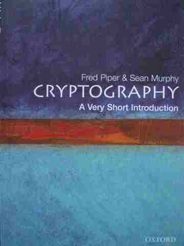 (image for) Cryptography A Very Short Introduction (P) by Piper & Murphy