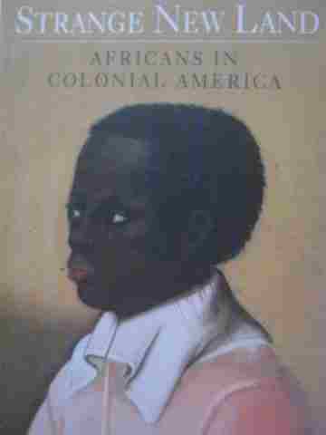 (image for) Strange New Land Africans in Colonial America (P) by Peter Wood