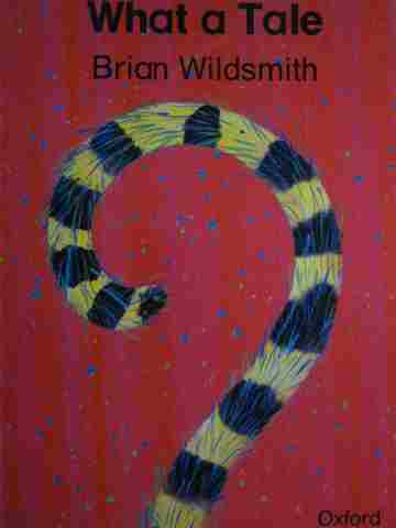 (image for) What a Tale (P) by Brian Wildsmith