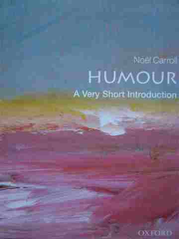 (image for) Humour A Very Short Introduction (P) by Noel Carroll