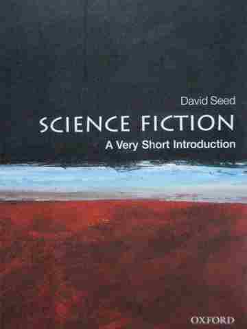 (image for) Science Fiction A Very Short Introduction (P) by David Seed