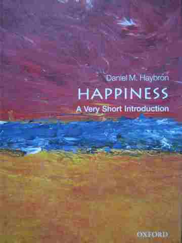 (image for) Happiness A Very Short Introduction (P) by Daniel M Haybron