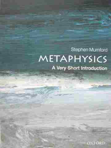 (image for) Metaphysics A Very Short Introduction (P) by Stephen Mumford