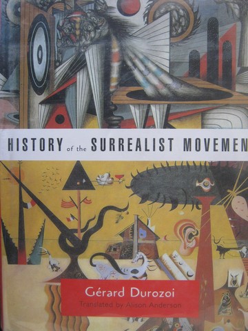 (image for) History of the Surrealist Movement (H) by Gerard Durozoi