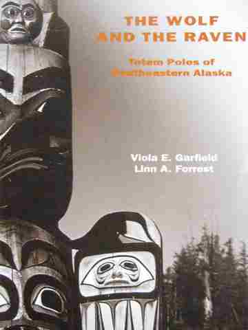 (image for) Wolf & the Raven Totem Poles of Southeastern Alaska (P)
