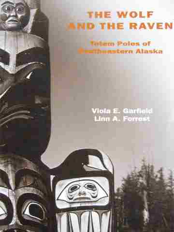 (image for) Wolf & the Raven Totem Poles of Southeastern Alaska (P)