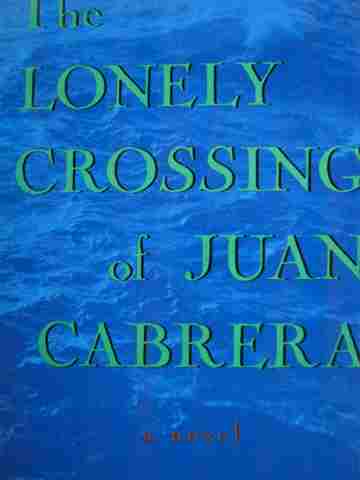 (image for) Lonely Crossing of Juan Cabrera (P) by J Joaquin Fraxedas