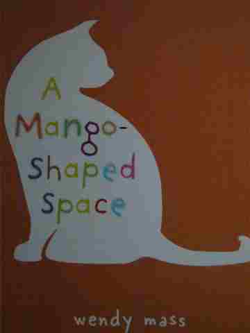 (image for) A Mango-Shaped Space Revised Edition (P) by Wendy Mass